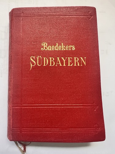 Baedeker südbayern 1925 - südbayern, –