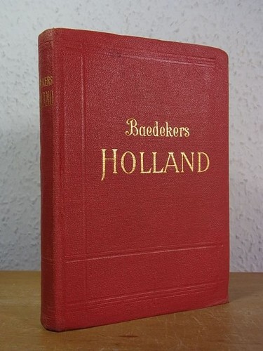 Baedekers holland handbuch - baedekers,