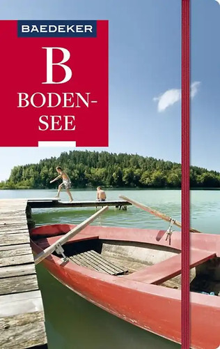 Baedeker reiseführer bodensee - reiseführer,