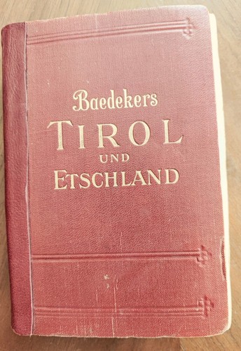 Baedekers tirol und - tirol, etschland